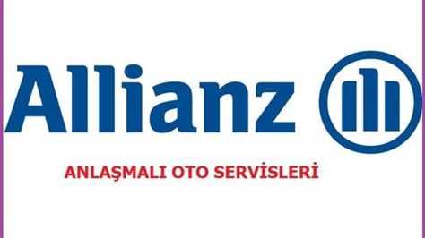 allianz anlaşmali servisler 